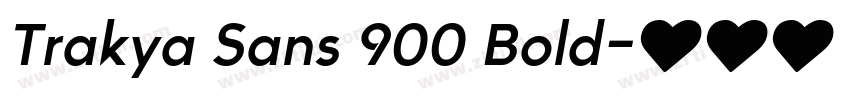 Trakya Sans 900 Bold字体转换